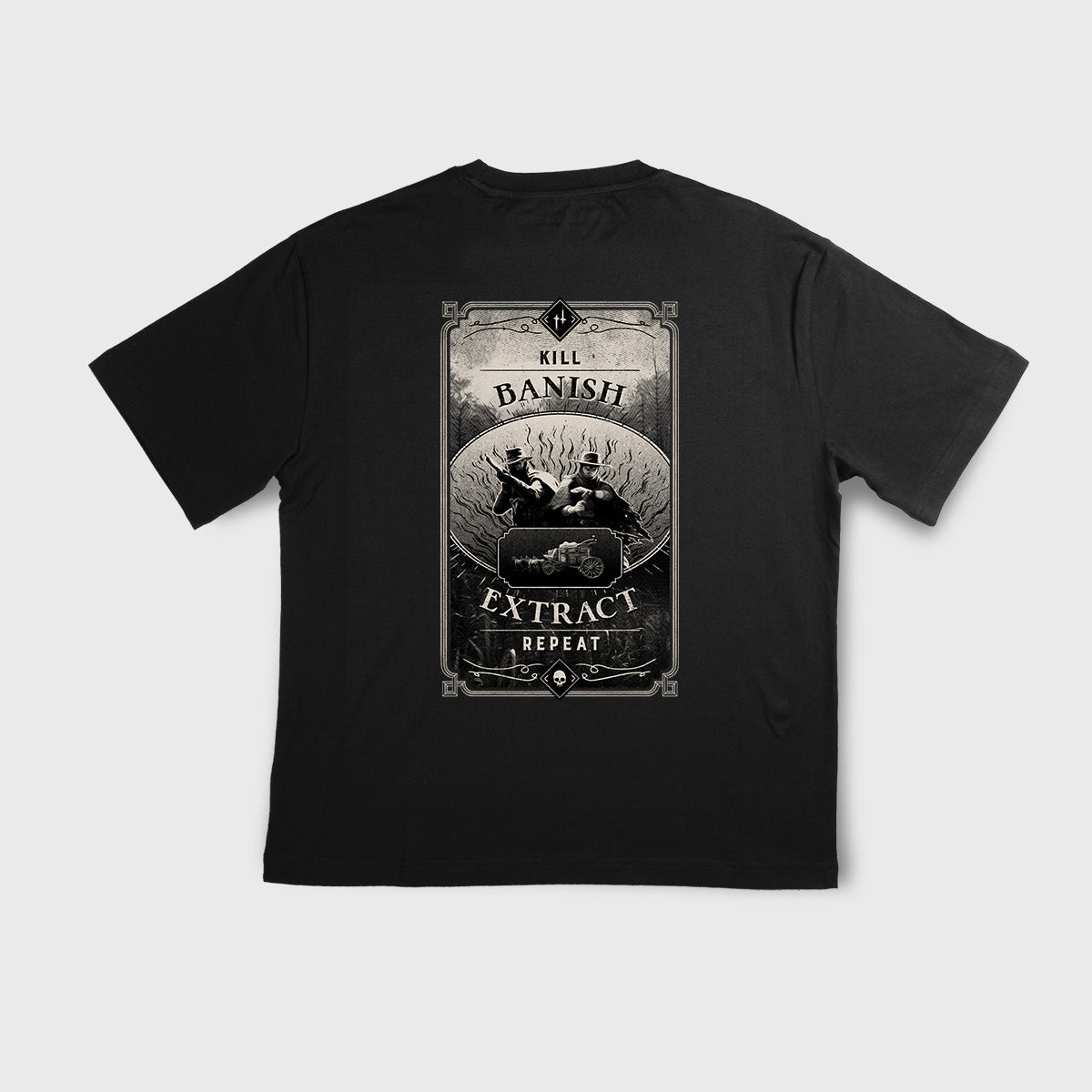 TUER BANIR EXTRAIRE RÉPÉTER T-SHIRT