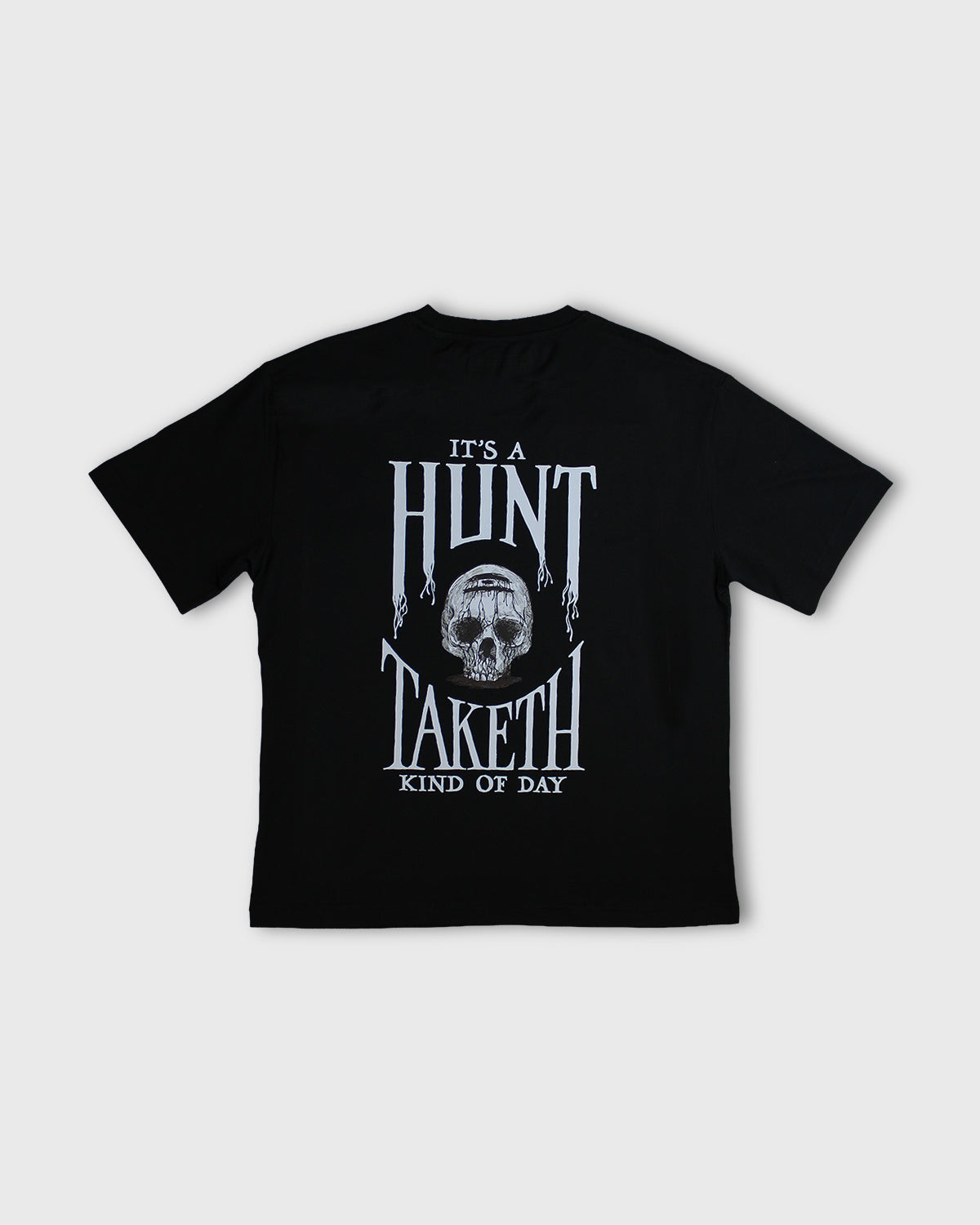 Es ist einer dieser Jagd- und Nehm-Tage T-Shirt