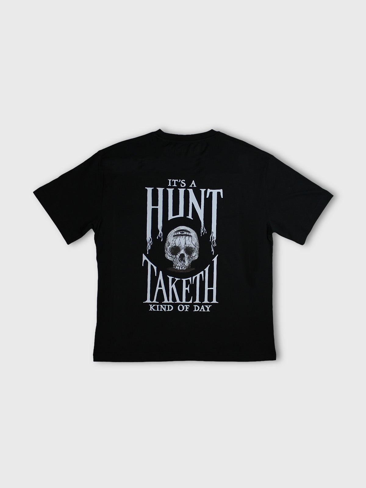 Es ist einer dieser Jagd- und Nehm-Tage T-Shirt